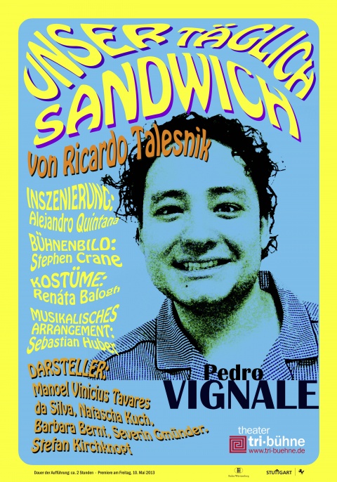 Plakat zur Produktion &quot;Unser täglich Sandwich&quot;