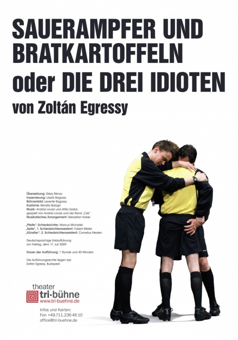 Plakat zur Produktion &quot;Sauerampfer und Bratkartoffeln oder Die drei Idioten&quot;